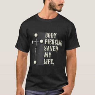 Camiseta Corpo Piercing Salvou Minha Vida I Christianity I