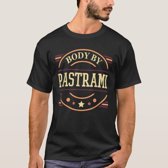 Camiseta Corpo Por Pastrami Funny Foodie Meat Comer Present (Frente)