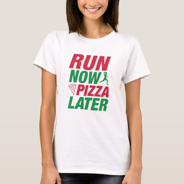 Camiseta Corra Agora Pizza Depois (Frente)