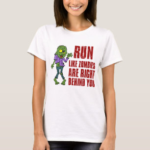 Camiseta Corra Como Zombies Atrás De Você