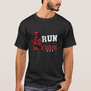Camiseta Corra Eu Desafio Você Placa Divertida de Beisebol 