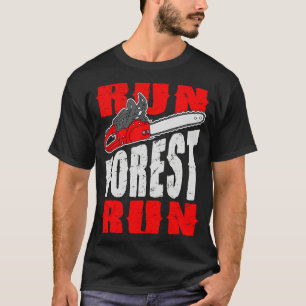Camiseta Corra Floresta Corra Lenhador Lenhador Madeireir