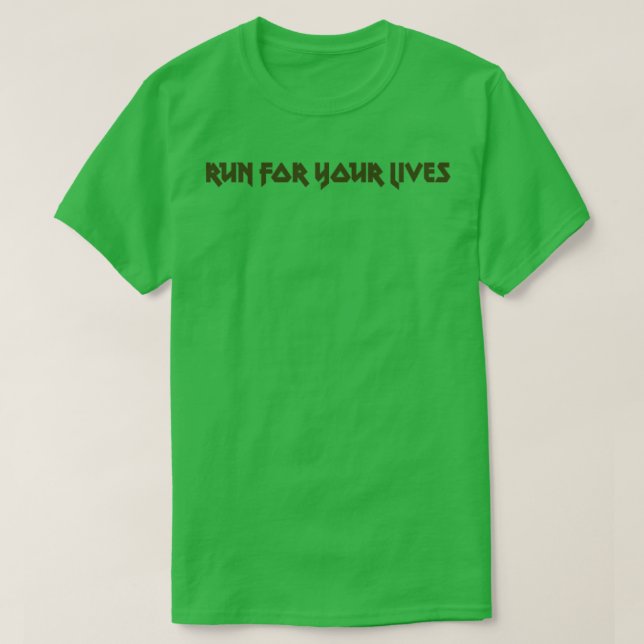 Camiseta Corra para as suas vidas verde (Frente do Design)