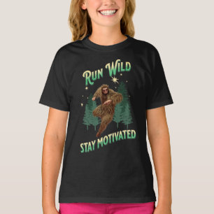 Camiseta Corra Selvagem, Fique Motivado Bigfoot Engraçado