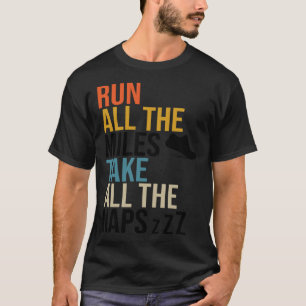 Camiseta Corra Todos Os Miles Leva Todos Os Naps Runner Mar