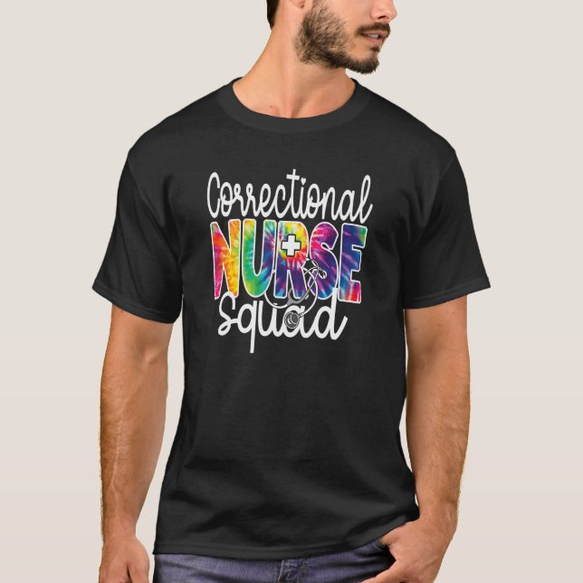 Camiseta Correctional Nurse Squad Tie Dye Rainbow Appreciat (Frente)
