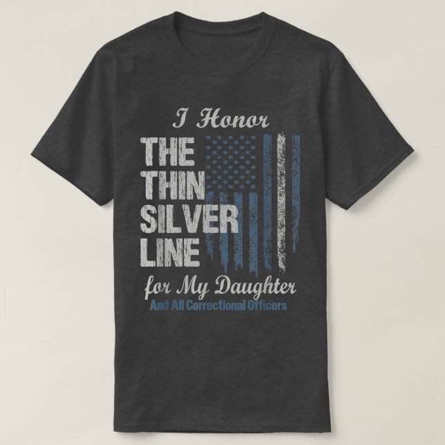 Camiseta Correctional Officer Daughter - Thin Silver Line C (Frente do Design)