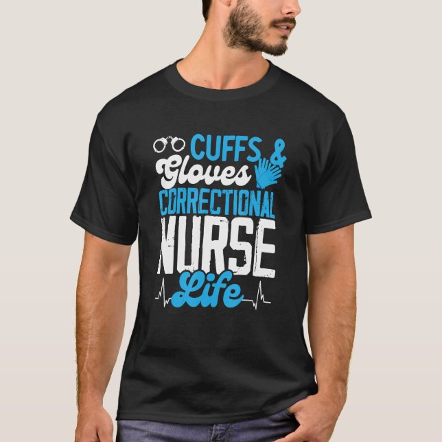 Camiseta Corrections Nurse Cuffs And Gloves Jail Correction (Frente)