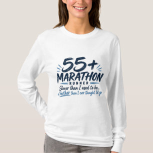 Camiseta Corredor de Maratona 55+ Mais Lento, Mas Mais Long