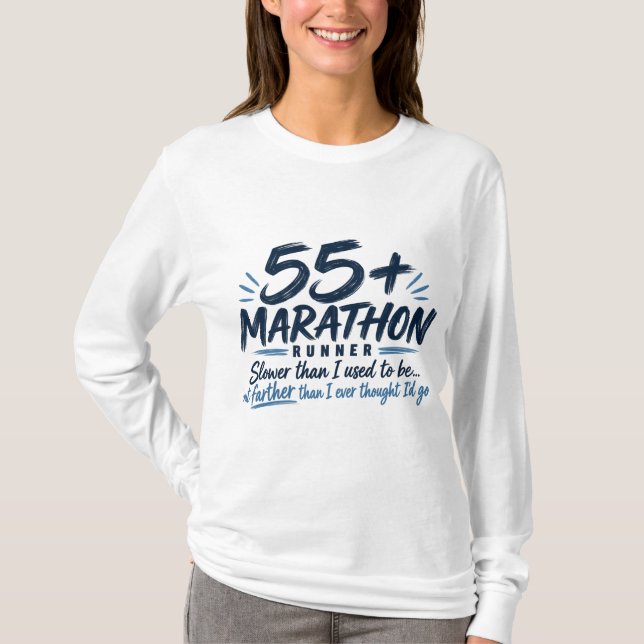 Camiseta Corredor de Maratona 55+ Mais Lento, Mas Mais Long (Frente)