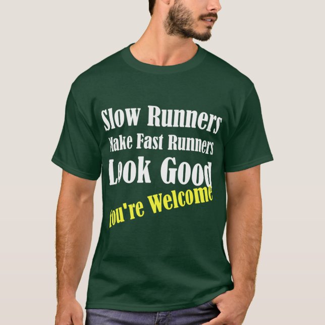 Camiseta Corredores Lentos Fazem Corredores Rápidos Parecer (Frente)