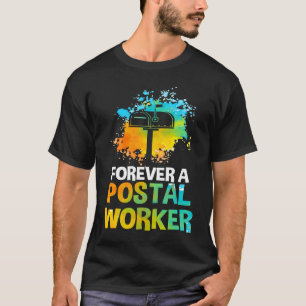 Camiseta Correio Carrier Postman Mailman Para Sempre Uma Ob