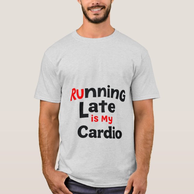 Camiseta "Correndo Atrasado é Meu Cardio - Malhação Engraça (Frente)