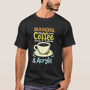 Camiseta Correndo Com Café E Acrílico