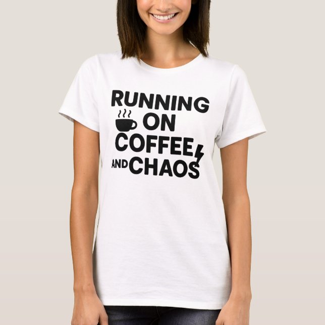 Camiseta Correndo com Cafeína e Caos (Frente)