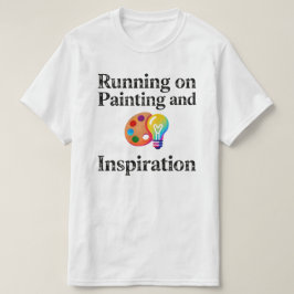 Camiseta Correndo em Pintura e Inspiração Motivacional