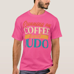 Camiseta Correndo No Café E Judo