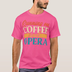 Camiseta Correndo No Café E Na Ópera