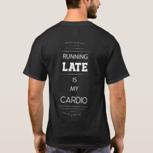 Camiseta Correndo Tarde é Meu Cardio