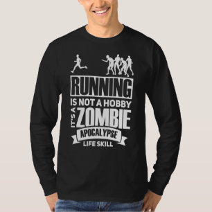 Camiseta Correr Não É Um Hobby É Um Zombie Apocalypse Ru