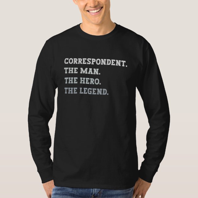 Camiseta Correspondente O Homem O Herói A Lenda (Frente)
