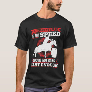 Camiseta Corrida de Barril de Cavalo Se Você Não Tem Medo D