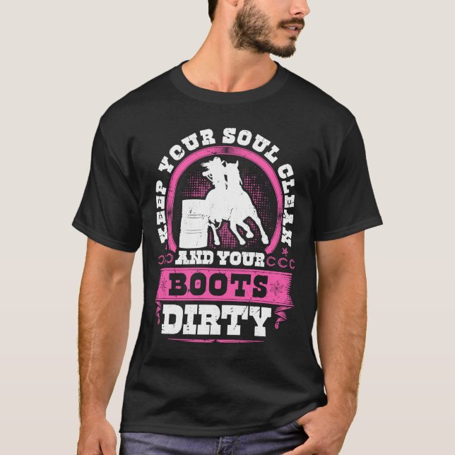 Camiseta Corrida de barril Mantenha sua alma limpa botas su (Frente)