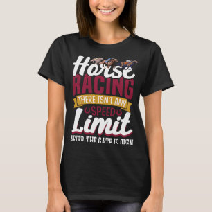 Camiseta Corrida de Cavalo Não Há Limite De Velocidade Depo