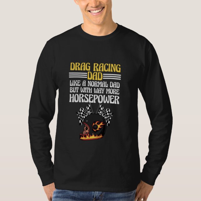 Camiseta Corrida de Pai Engraçado Dragster Racing Lover Rac (Frente)