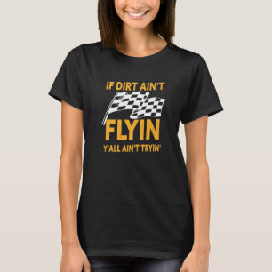 Camiseta Corrida em Pista de Terra Se a Terra Não Está Voan