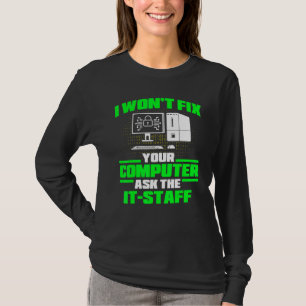 Camiseta Corrigir computador pergunte ao pessoal de TI Cybe