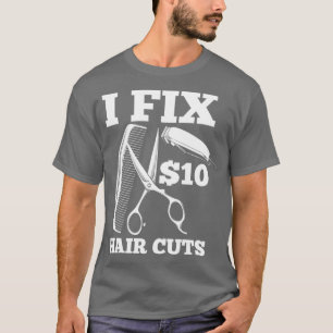 Camiseta Corrijo 10 Dólares Corta Cabelo Humoroso Ba