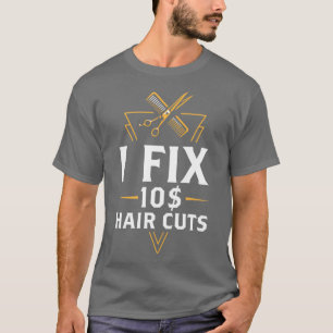 Camiseta Corrijo 10 Dólares Cortes de Cabelo Barber Hairdre