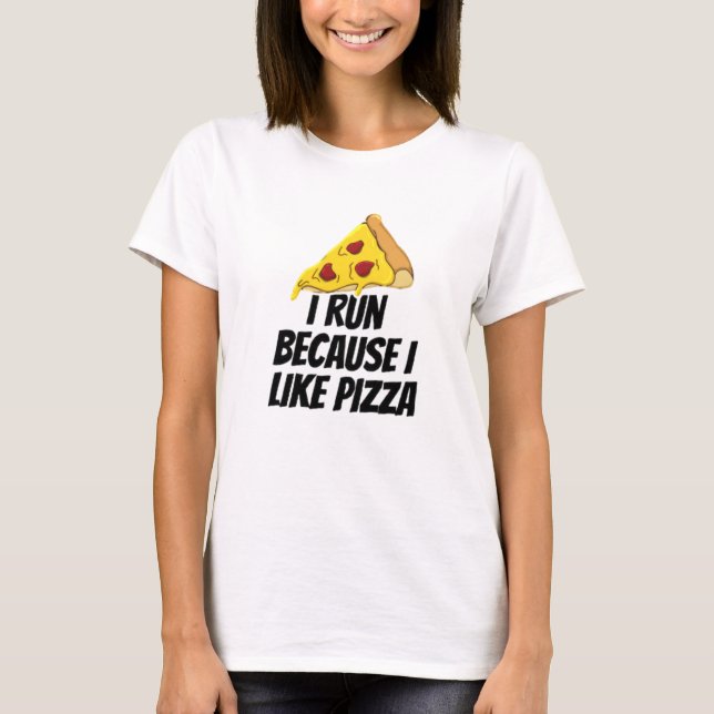 Camiseta corro porque gosto de pizza (Frente)