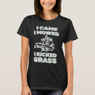 Camiseta Cortador de Grama Engraçado para o Papai Eu Vim Eu