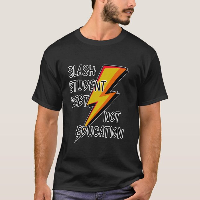 CAMISETA CORTAR DÍVIDA ESTUDANTIL NÃO EDUCAÇÃO (Frente)