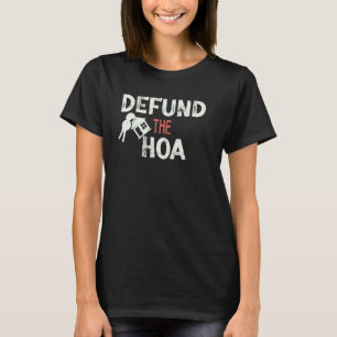 Camiseta Cortar o Financiamento da Associação de Proprietár