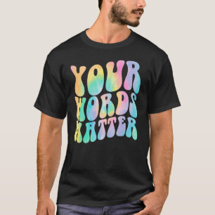 Camiseta Cortar Suas Palavras Importam o Caminho do Idioma