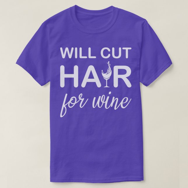 Camiseta Cortará Cabelo Para O Vinho 2 (Frente do Design)