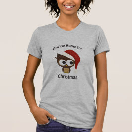 Camiseta Coruja está em casa no Natal!