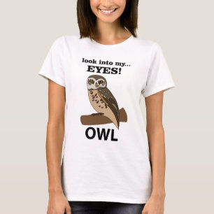 Camiseta Coruja Olhe Nos Meus Olhos Coruja