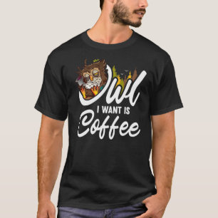 Camiseta Coruja Que Quero É Café Coruja 1