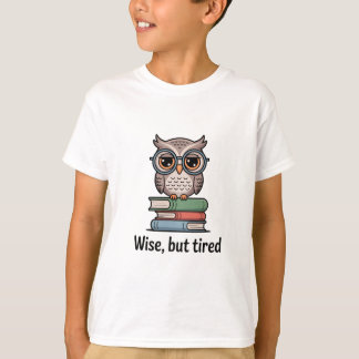 Camiseta Coruja Sábia Mas Cansada