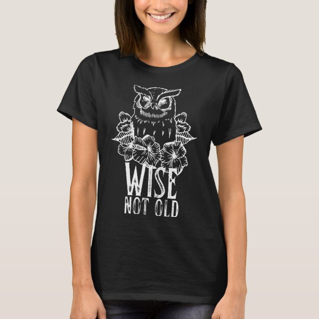 Camiseta Coruja Sábia Não Velha (Frente)