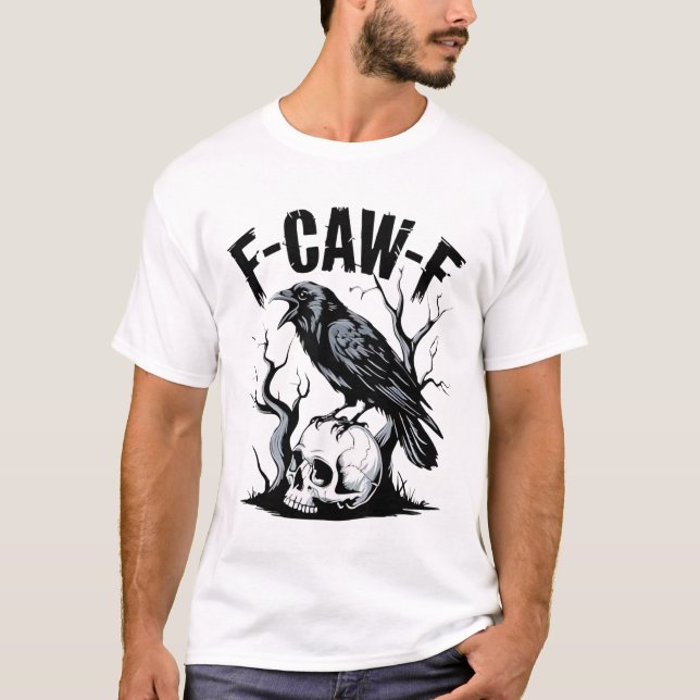 Camiseta Corvo Negro, F-Caw-F Ave Negra Engraçado (Frente)