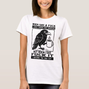 Camiseta Corvo Quando Dei Um, Fui Tomado Por Certo.