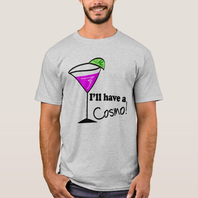 Camiseta Cosmo Drinker... Eu vou tomar um coquetel Cosmo (Frente)