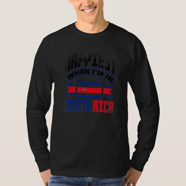 Camiseta Costa Rica Costa Rican Flag Happiest When Im In Co (Frente)