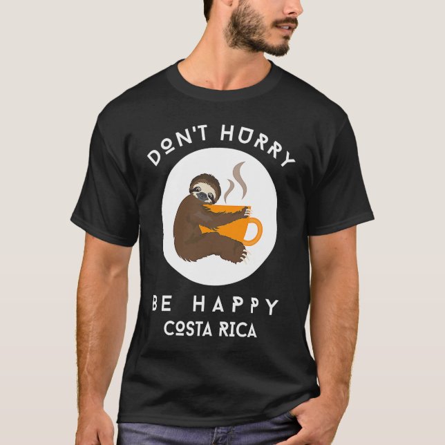 Camiseta Costa Rica Don't Hurry Be Happy Sloth Coffee (Frente)