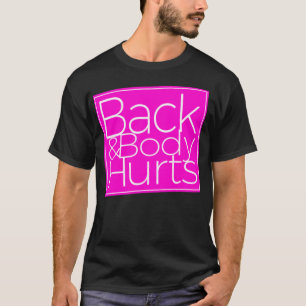 Camiseta Costas e Corpos Dói Ideias Paródias Engraçadas
